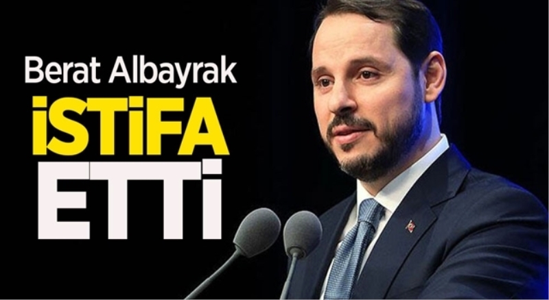 Berat Albayrak istifa etti